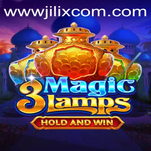 Explore the Enchanted World of 3MagicLamps with JILIX.VIP