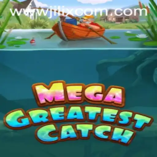 MegaGreatestCatch: An In-Depth Look into This Exciting Game