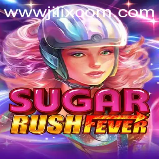 Discover the Excitement of SugarRushFever: A Unique Gaming Experience Powered by JILIX.VIP