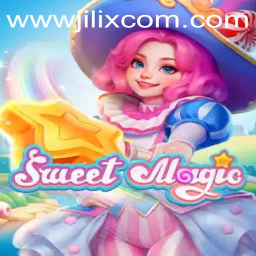 Explore the Enchanting World of SweetMagic with JILIX.VIP